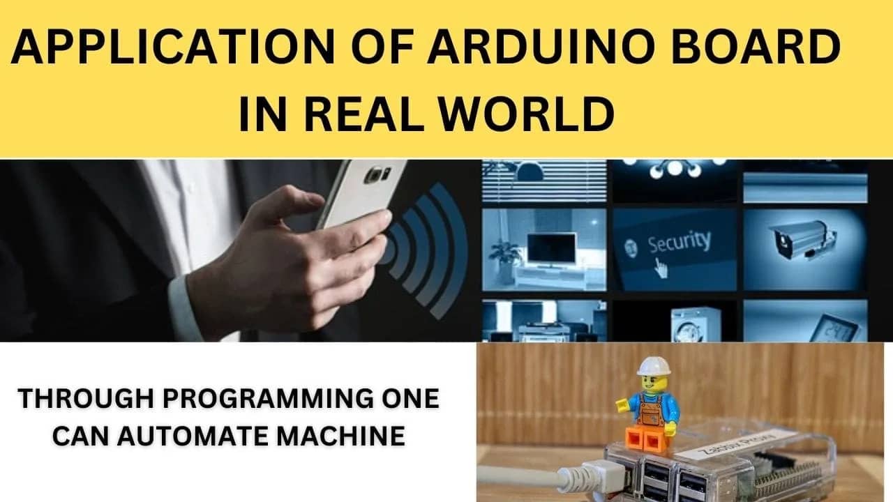 Application of Arduino Board in real World